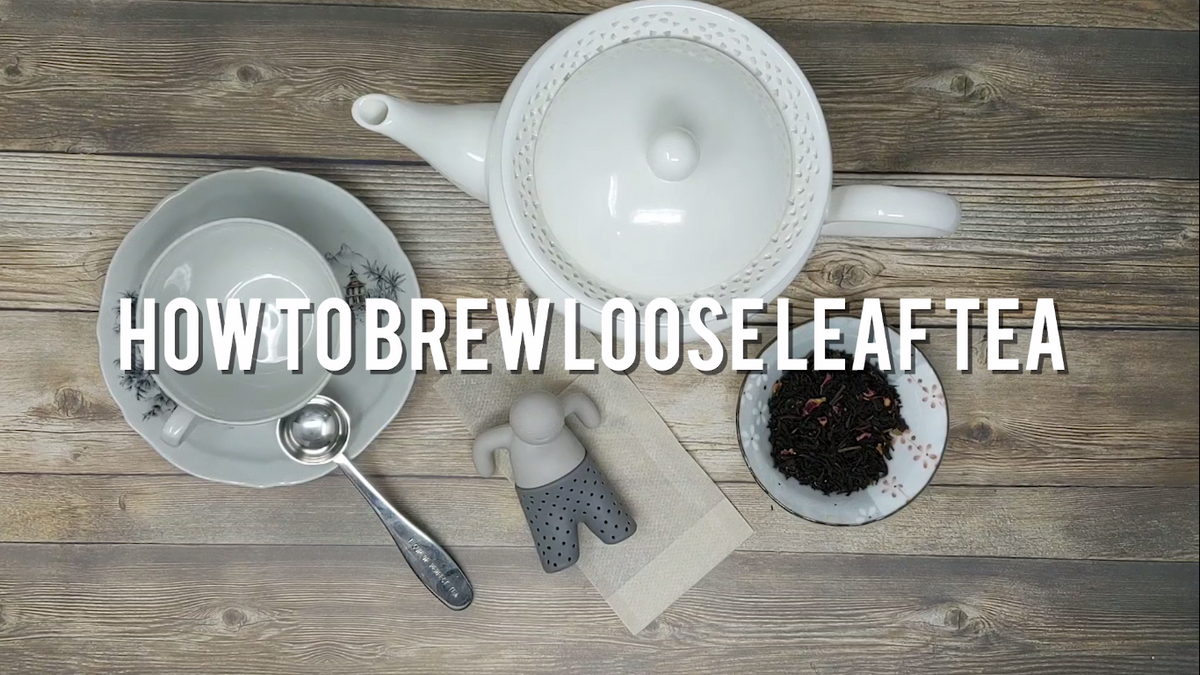 How To Brew Loose Leaf Tea