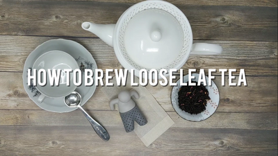 How To Brew Loose Leaf Tea